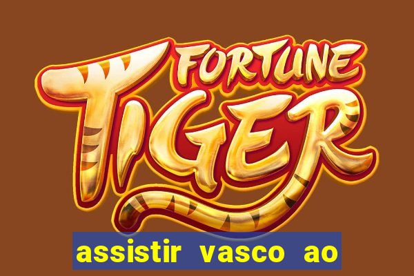 assistir vasco ao vivo futemax